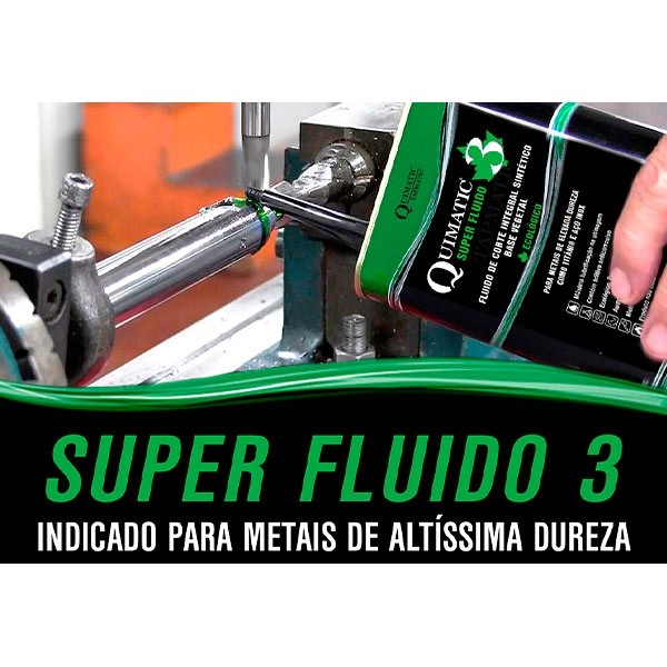 Óleo para Corte Ecológico Para Metais de Elevada Dureza - Quimatic SUPER FLUIDO 3 - 500 ml